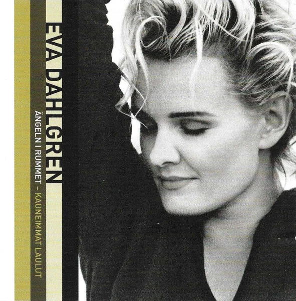 Eva Dahlgren – Ängeln I Rummet - Kauneimmat Laulut